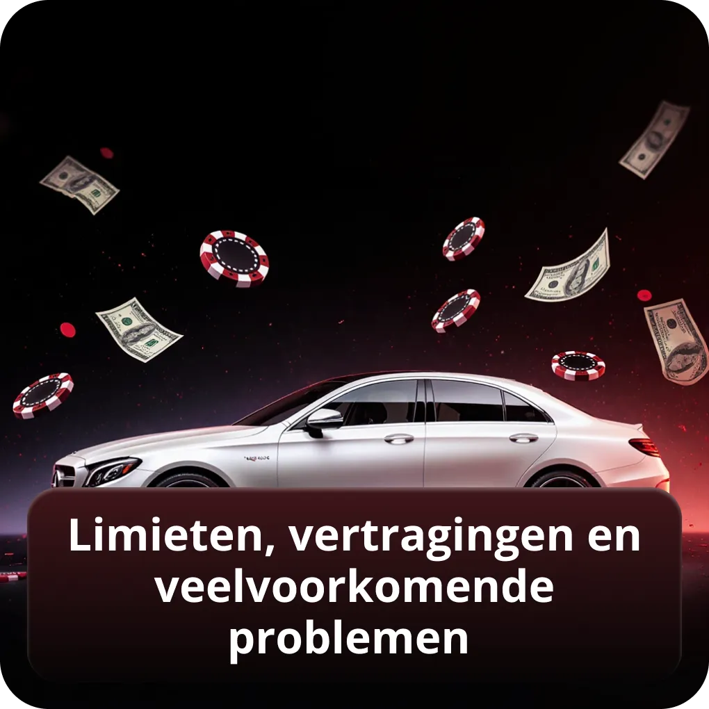 Limieten, vertragingen en veelvoorkomende problemen